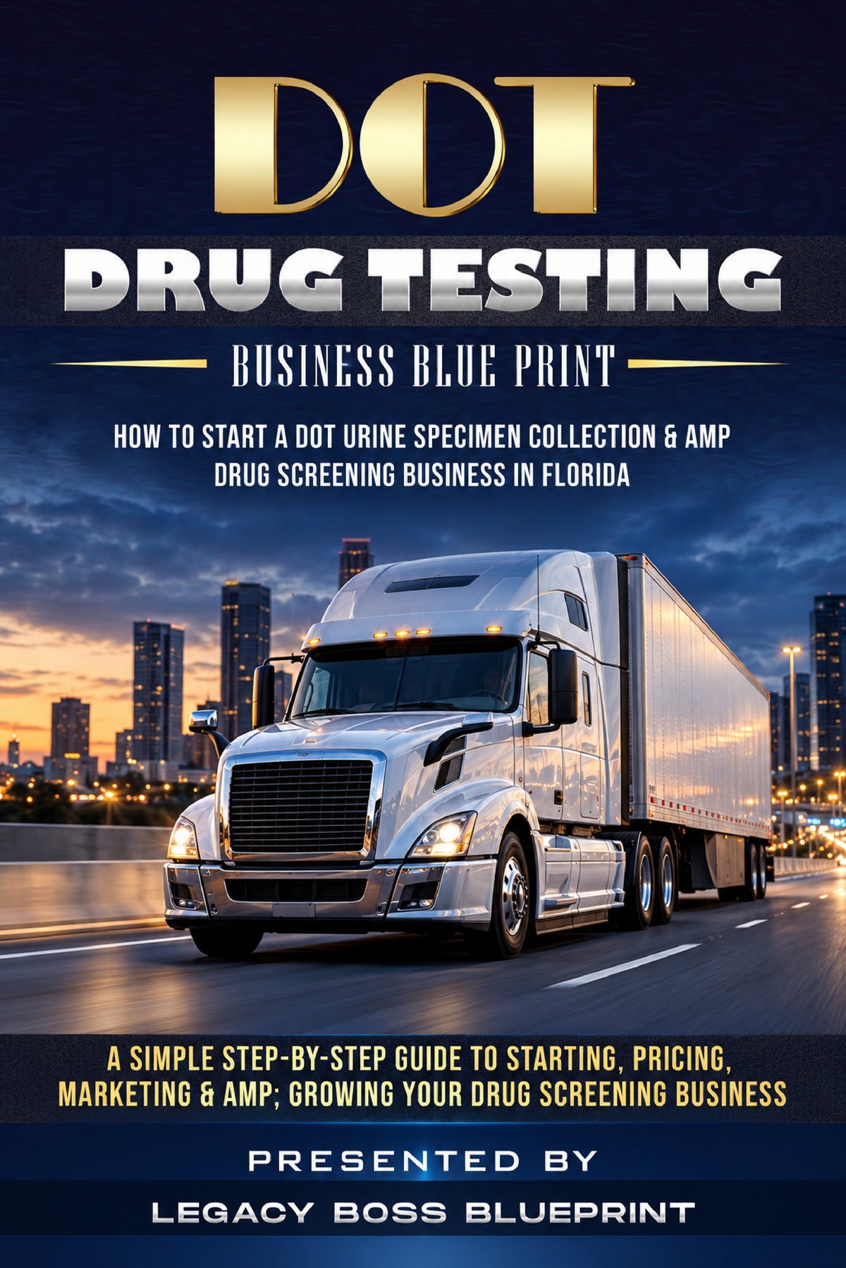 Dot Drug Testing Business Blueprint